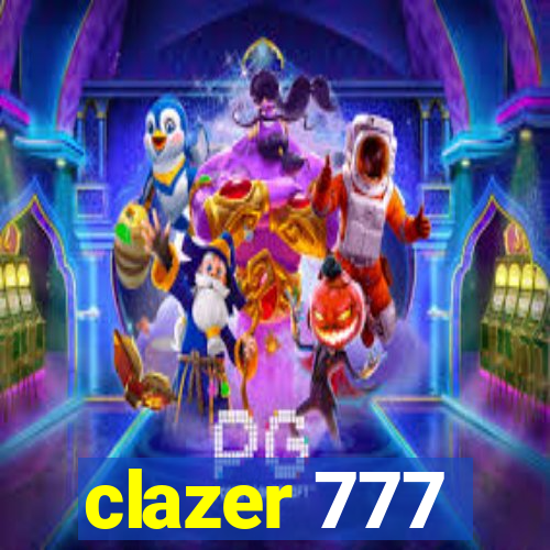 clazer 777